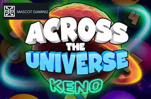 Across The Universe Keno